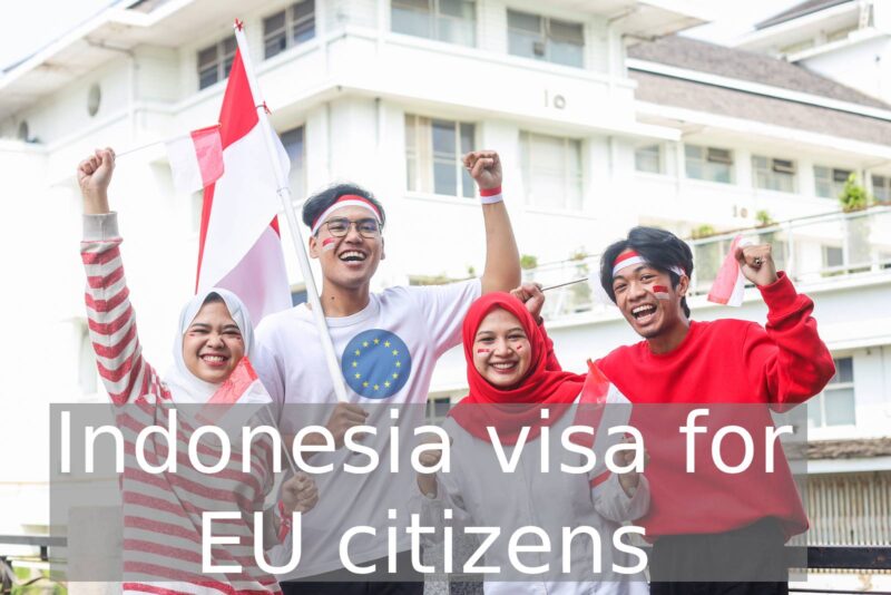 indonesia- visa for eu citizens